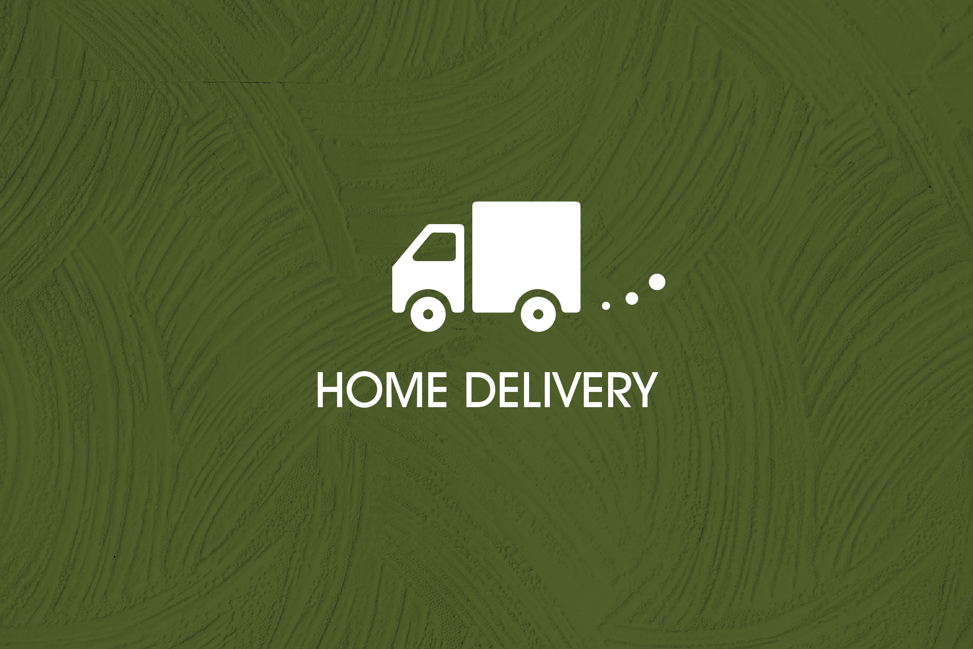Home Delivery Home Delivery